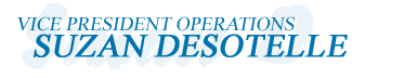 VP Operations - Susan Desotelle